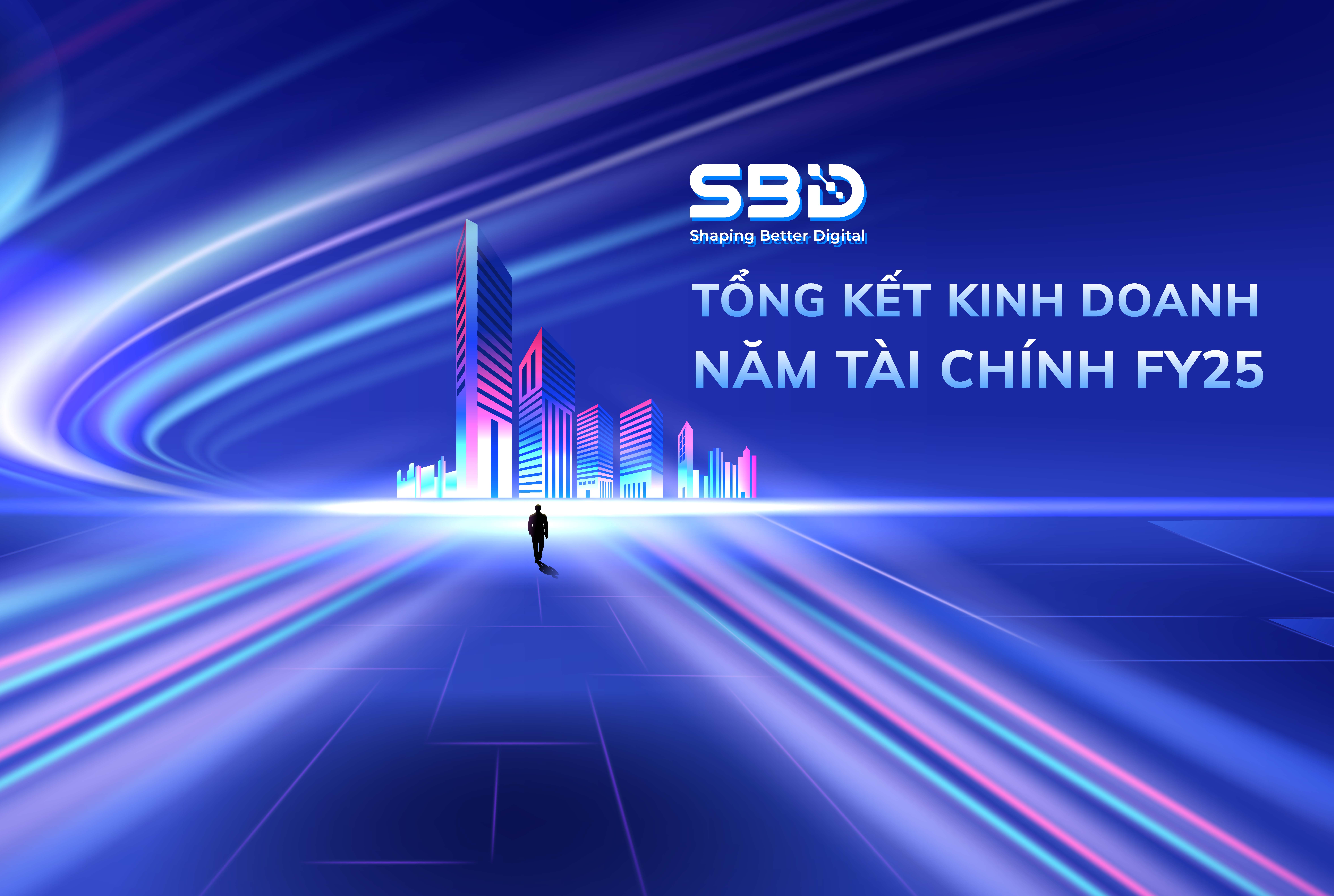 SBD TỔNG KẾT NĂM TÀI CHÍNH FY25