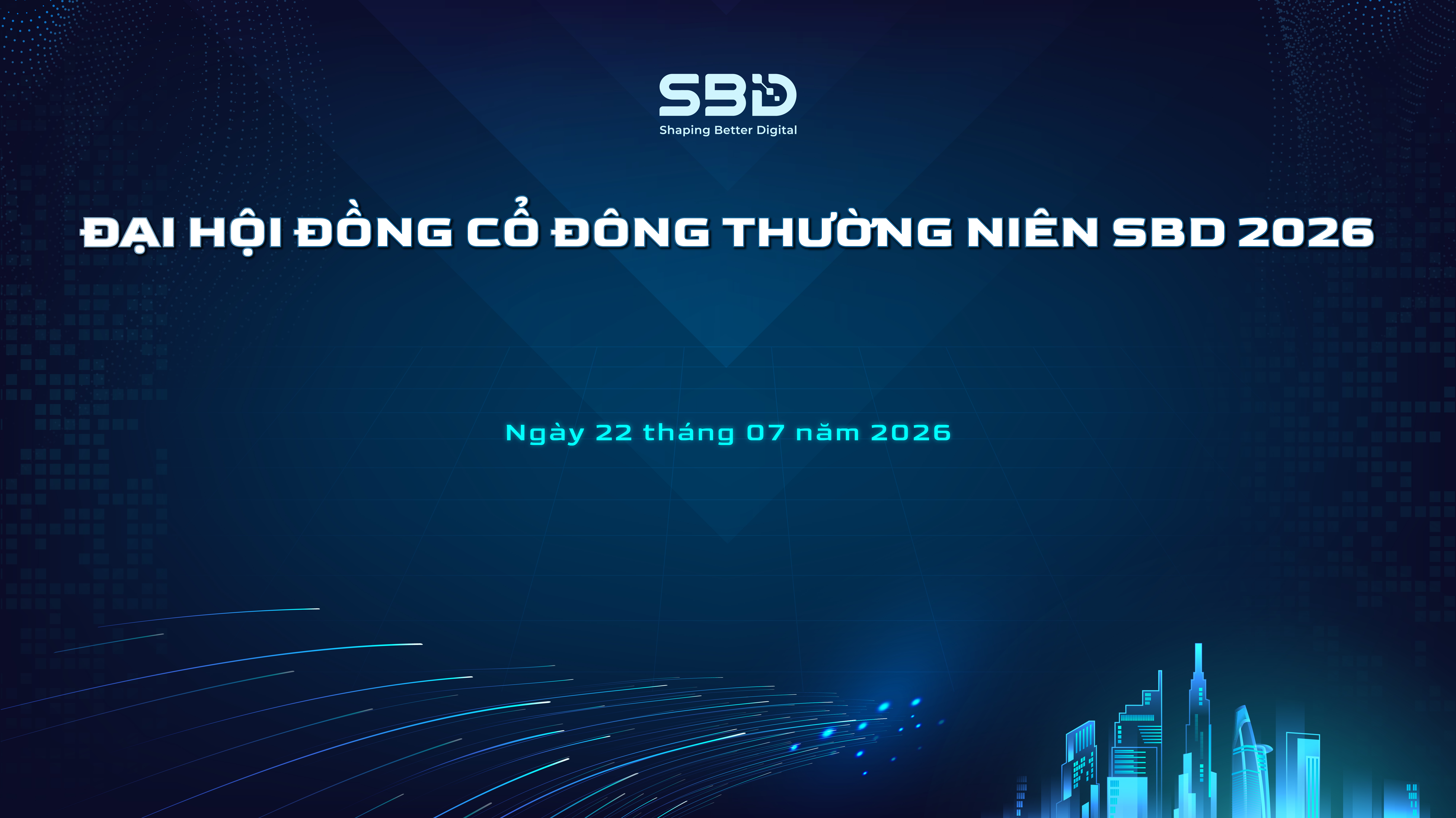 Công ty Cổ phần Công nghệ Sao Bắc Đẩu (SBD) tổ chức thành công Đại hội đồng cổ đông thường niên 2026, cổ đông SBD thống nhất thông qua các nội dung trọng yếu cho năm tài chính 2026